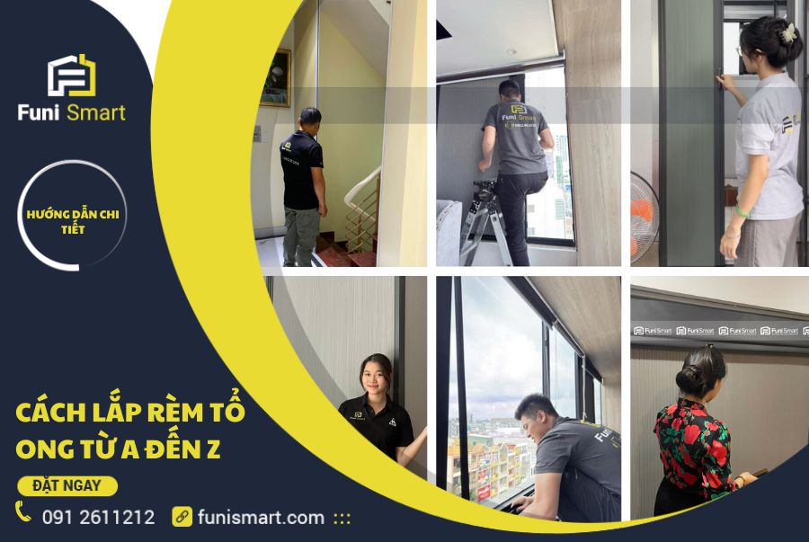 Cách lắp rèm tổ ong từ A đến Z