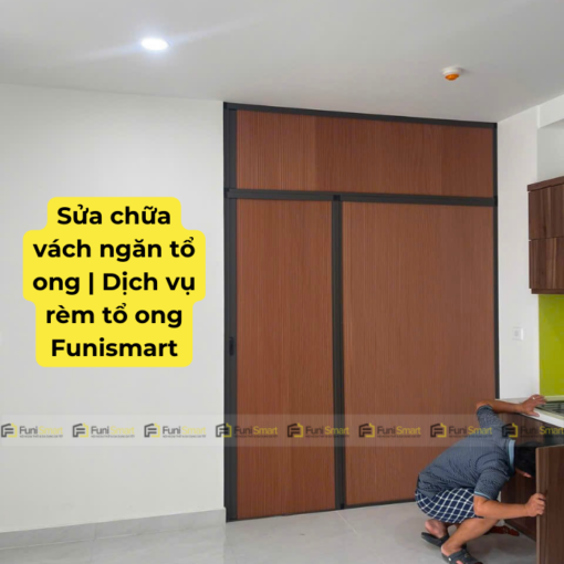 Sửa vách ngăn tổ ong | Dịch vụ rèm tổ ong tại Funismart